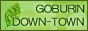 GOBURIN DOWN-TOWN